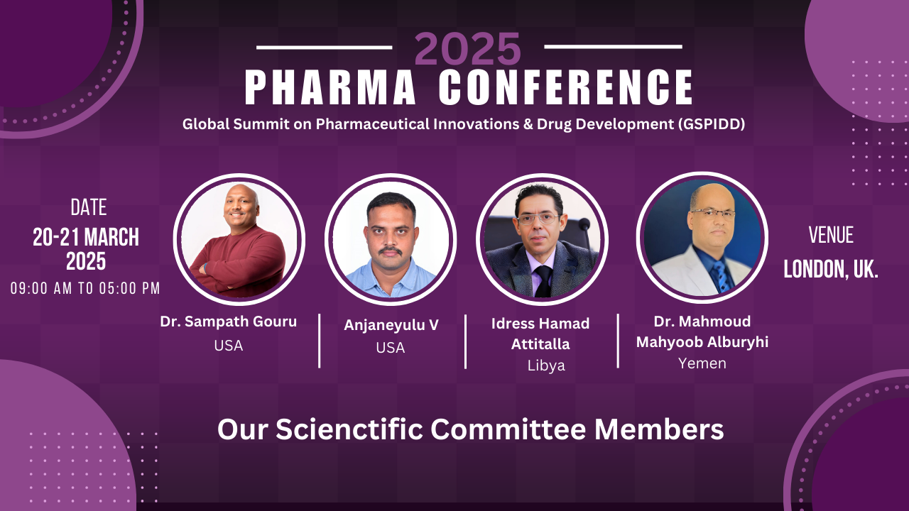 Welcome to the Global Summit on Pharmaceutical Innovations & Drug Development (GSPIDD)!